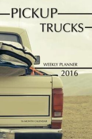 Cover of Pickups Weekly Planner 2016