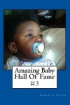 Book cover for Amazing Baby Hall Of Fame 3