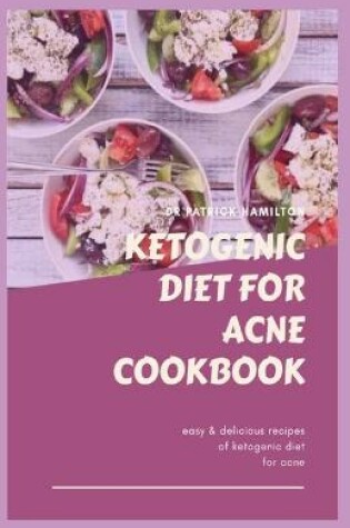 Cover of Ketogenic Diet for Acne Cookbook