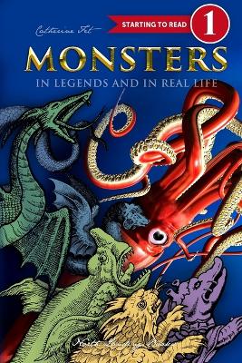 Book cover for Monsters in Legends and in Real Life - Level 1 reading for kids - 1st grade