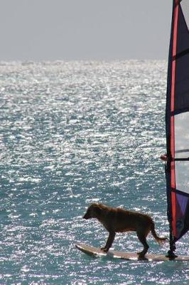 Book cover for Wind Surfing Dog Journal