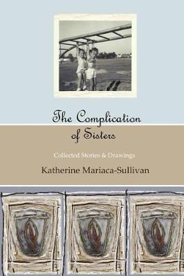 Book cover for The Complication of Sisters (full color edition)