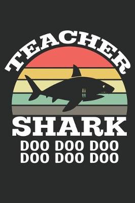 Book cover for Teacher Shark Doo Doo Doo Doo Doo Doo