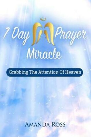 Cover of 7 Day Prayer Miracle