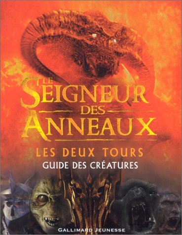 Book cover for Seigneur DES Anneaux: Les Deux Tours - Guide DES Creatures