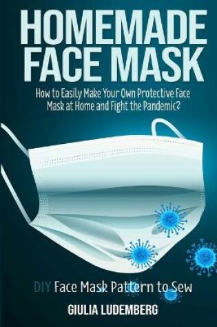 Cover of Homemade Face Mask