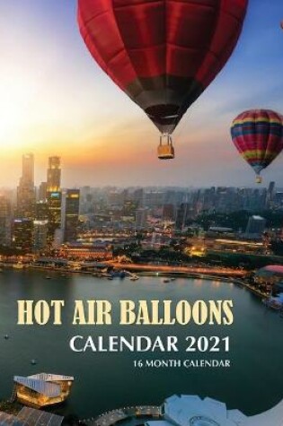 Cover of Hot Air Balloons Calendar 2021
