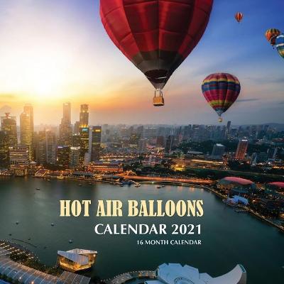 Book cover for Hot Air Balloons Calendar 2021