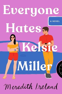 Book cover for Everyone Hates Kelsie Miller