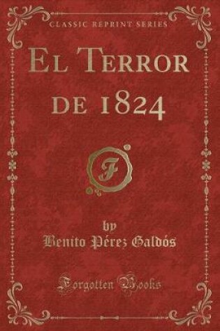 Cover of El Terror de 1824 (Classic Reprint)