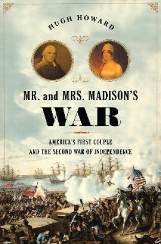 Cover of Mr. and Mrs. Madison's War