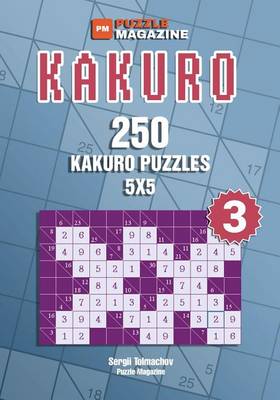 Book cover for Kakuro - 250 Kakuro Puzzles 5x5 (Volume 3)