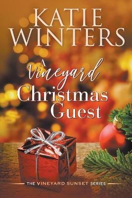 Cover of A Vineyard Christmas Guest