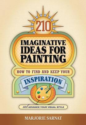 Book cover for 210 Imaginative Ideas for Painting