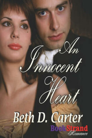 Cover of An Innocent Heart (Bookstrand Publishing Romance)