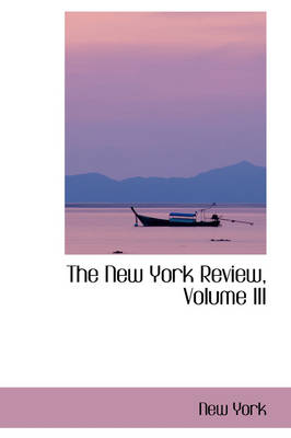 Book cover for The New York Review, Volume III
