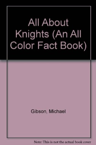 Cover of All about Knights