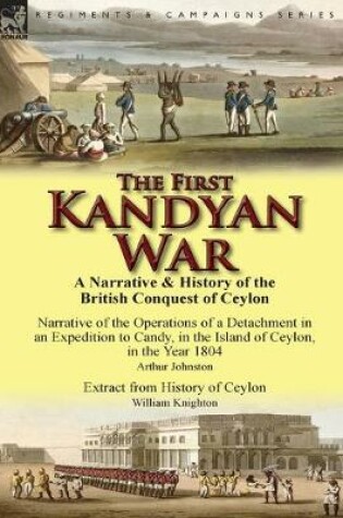 Cover of The First Kandyan War