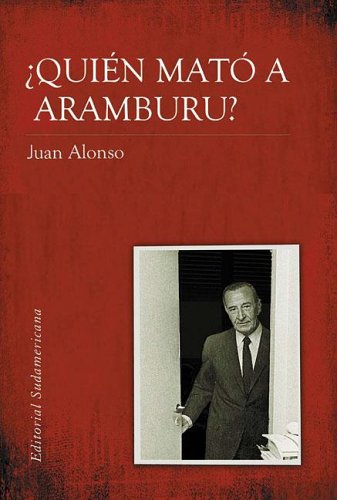 Book cover for Quien Mato a Aramburu?