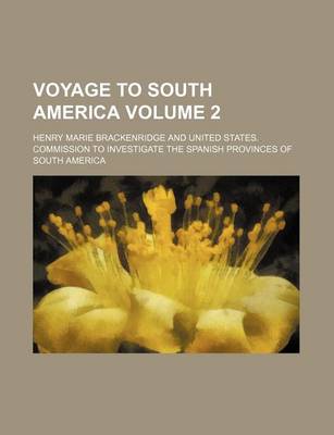 Book cover for Voyage to South America Volume 2