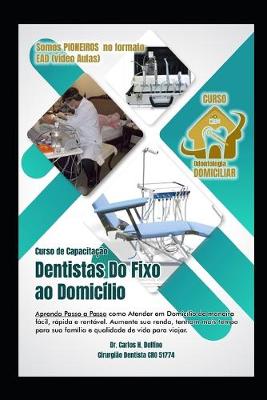 Cover of Dentistas Do Fixo ao Domicilio