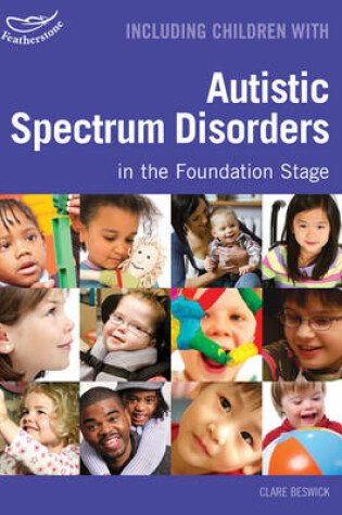 Cover of Including Children with Autistic Spectrum Disorders in the Foundation Stage