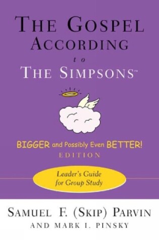 Cover of The Gospel according to The Simpsons, Bigger and Possibly Even Better! Edition