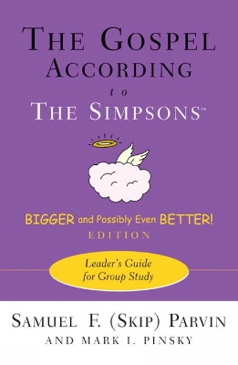 Book cover for The Gospel according to The Simpsons, Bigger and Possibly Even Better! Edition