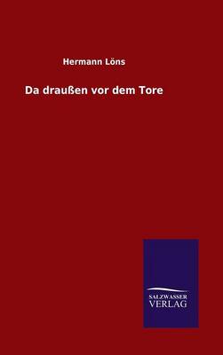 Book cover for Da draußen vor dem Tore