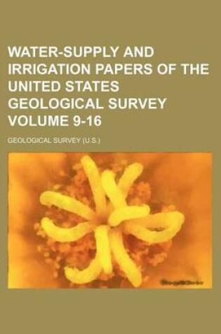 Cover of Water-Supply and Irrigation Papers of the United States Geological Survey Volume 9-16