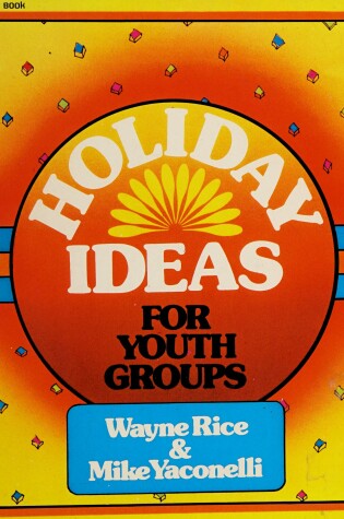 Cover of Holiday Ideas for Youth Groups