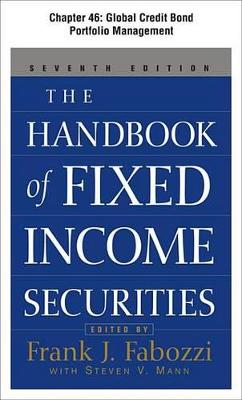 Book cover for The Handbook of Fixed Income Securities, Chapter 46 - Global Credit Bond Portfolio Management