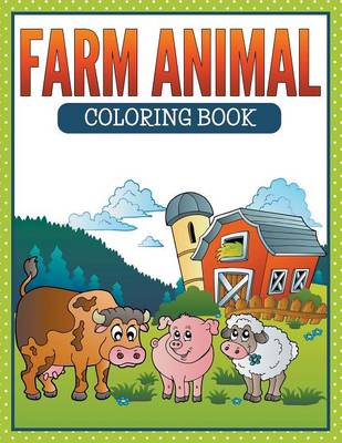 Book cover for Farm Animal Coloring Book