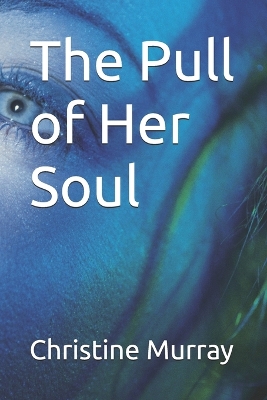 Book cover for The Pull of Her Soul