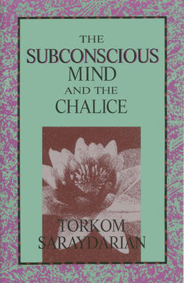 Book cover for The Subconscious Mind and the Chalice