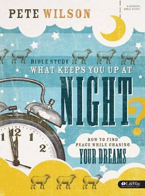 Book cover for What Keeps You Up at Night? - Bible Study Book
