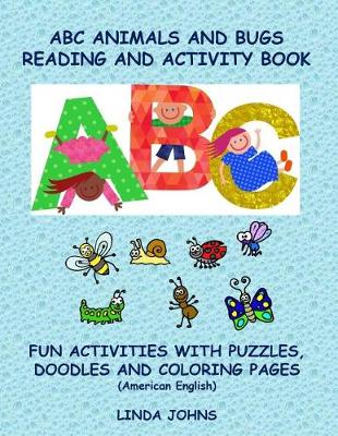 Book cover for ABC Animals And Bugs Reading And Activity Book