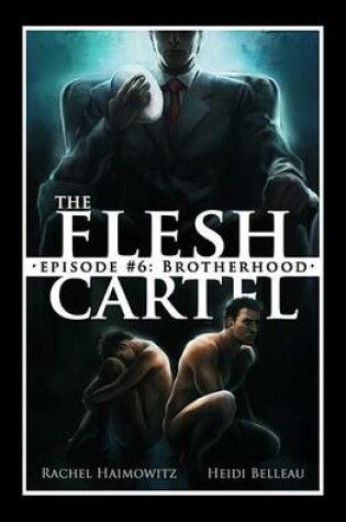 Cover of The Flesh Cartel #6