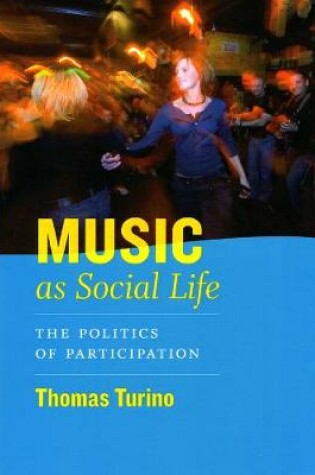 Cover of Music as Social Life