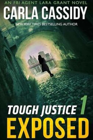 Cover of Tough Justice 1: Exposed