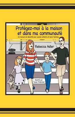 Book cover for Protegez-Moi a la Maison Et Dans Ma Communaute