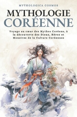 Cover of Mythologie Coréenne