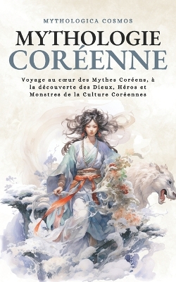 Book cover for Mythologie Coréenne