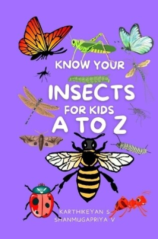 Cover of Know Your Insects for kids