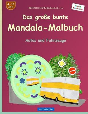 Book cover for BROCKHAUSEN Malbuch Bd. 19 - Das große bunte Mandala-Malbuch