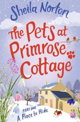 Cover of The Pets at Primrose Cottage: Part One A Place to Hide