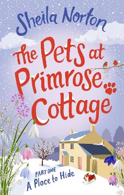 Book cover for The Pets at Primrose Cottage: Part One A Place to Hide