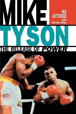 Book cover for Mike Tyson - The Release of Power