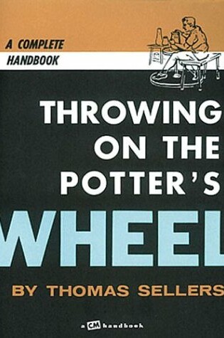 Cover of Throwing on the Potter's Wheel