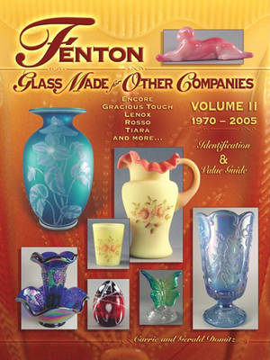 Book cover for Fenton Glass Made for Other Companies 1970-2005